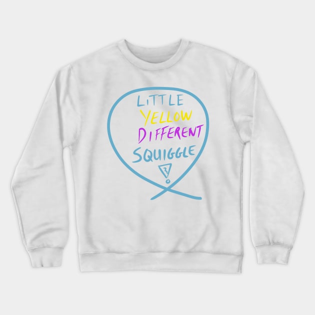 #11 The squiggle collection - It’s squiggle nonsense Crewneck Sweatshirt by stephenignacio